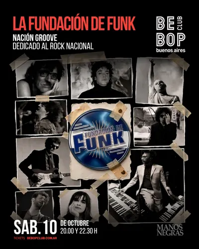 La Fundación de Funk | Nación Groove | Dedicado al Rock Nacional