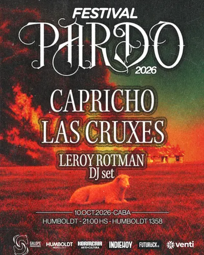 FESTIVAL PARDO: CAPRICHO y LAS CRUXES en Humboldt | Niceto Club (+18 años)