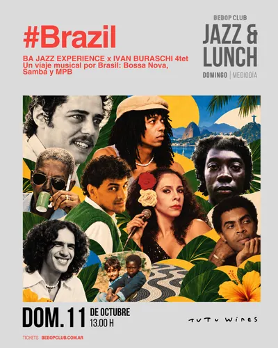 BRAZIL | BA JAZZ EXPERIENCE x IVAN BURASCHI 4tet | Un viaje musical por Brasil: Bossa Nova, Samba y MPB