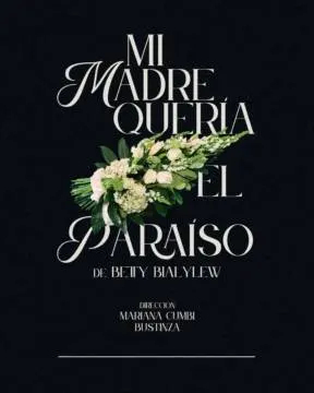 Mi madre quería el paraíso