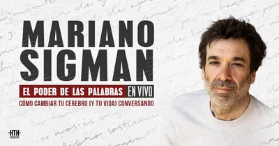 MARIANO SIGMAN - EL PODER DE LAS PALABRAS